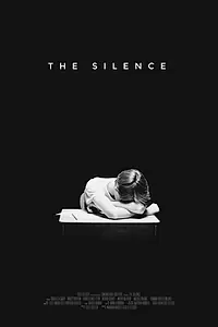 Постер к фильму «The Silence (2015)»