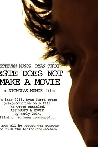 Постер к фильму «Este Does Not Make a Movie (2014)»