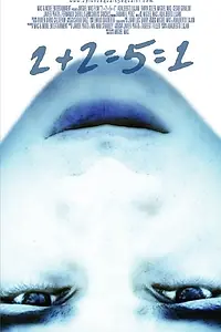 Постер к фильму «2+2=5=1 (2004)»