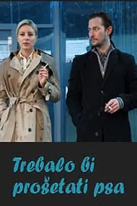 Постер к фильму «Trebalo bi prosetati psa (2014)»