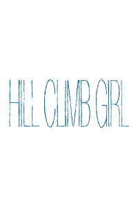 Главный постер мультфильма «Hill Climb Girl (2014)»