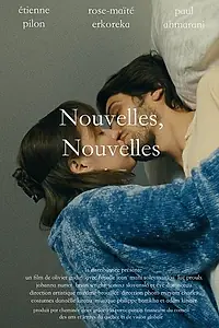 Главный постер фильма «Nouvelles, Nouvelles (2014)»