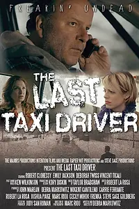 Постер к фильму «The Last Taxi Driver (2015)»
