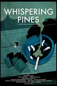 Постер к фильму «Whispering Pines (2014)»