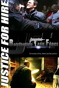 Постер к фильму «JFH: Justice for Hire - Retribution Task Force (2014)»