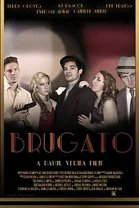 Постер к фильму «Brugato (2014)»