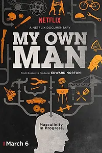 Главный постер фильма «My Own Man (2014)»