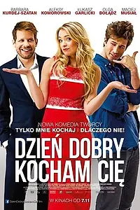 Главный постер фильма «Здравствуй, я люблю тебя! (2014)»