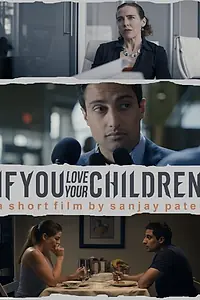 Постер к фильму «If You Love Your Children (2014)»