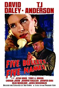Постер к фильму «Five Bullets, Five Names (2015)»