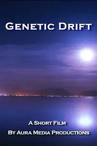 Постер к фильму «Genetic Drift (2014)»