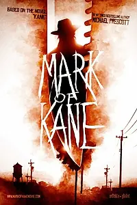 Главный постер фильма «Mark of Kane»