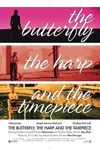 Главный постер фильма «The Butterfly, the Harp and the Timepiece (2015)»