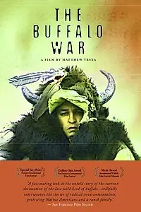 Главный постер фильма «The Buffalo War (2001)»