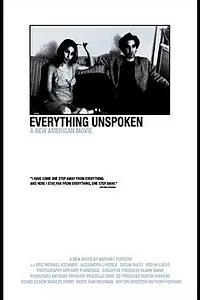 Постер к фильму «Everything Unspoken (2004)»