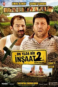 Постер к фильму «On Yilda Bir: Insaat 2 (2014)»