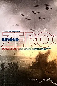 Постер к фильму «Beyond Zero: 1914-1918 (2014)»