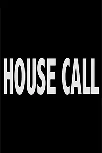 Постер к фильму «House Call (2014)»