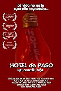 Постер к фильму «Hotel de Paso (2014)»