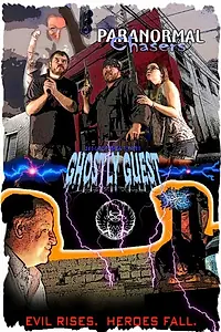 Постер к фильму «Paranormal Chasers Ghostly Guest (2014)»