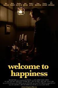 Главный постер фильма «Welcome to Happiness (2015)»
