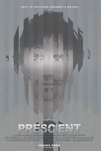 Постер к фильму «Prescient (2015)»