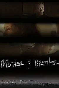 Постер к фильму «Mother and Brother (2015)»