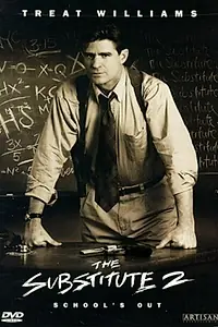 Главный постер фильма «Замена 2: Последний урок (1998)»