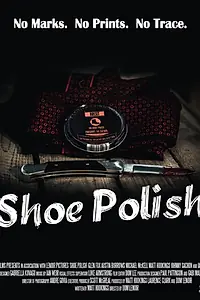 Постер к фильму «Shoe Polish (2015)»