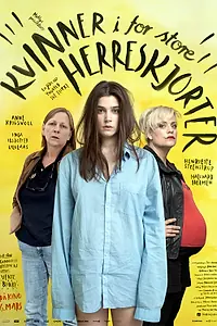 Постер к фильму «Женщины в мужских рубашках (2015)»