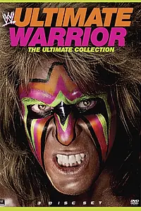Постер к фильму «Ultimate Warrior: The Ultimate Collection (2014)»