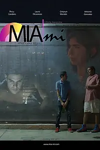 Постер к фильму «MIAmi (2015)»