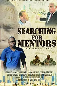 Постер к фильму «Searching for Mentors (2015)»