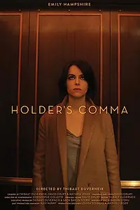 Постер к фильму «Holder's Comma (2014)»