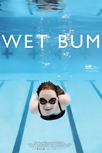 Главный постер фильма «Wet Bum (2014)»