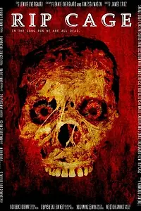 Постер к фильму «Rip Cage (2007)»