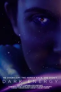Постер к фильму «Dark Energy (2014)»
