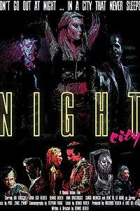 Постер к фильму «Night City (2015)»