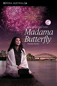 Главный постер фильма «Madama Butterfly: Handa Opera on Sydney Harbour (2014)»