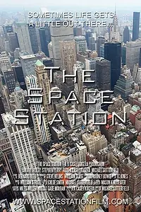 Постер к фильму «The Space Station (2014)»