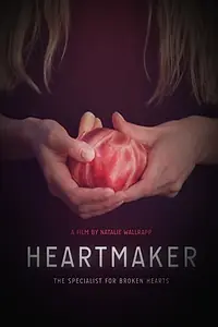 Постер к фильму «Heartmaker (2014)»
