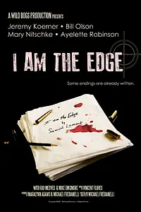 Постер к фильму «I Am the Edge (2014)»