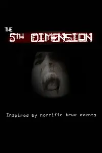 Постер к фильму «The 5th Dimension (2017)»