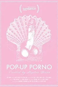 Главный постер мультсериала «Pop-Up Porno (2015)»