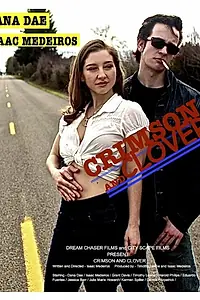 Постер к фильму «Crimson and Clover (2014)»