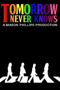 Постер к фильму «Tomorrow Never Knows (2015)»