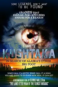 Главный постер фильма «In Search of the Kushtaka (2014)»