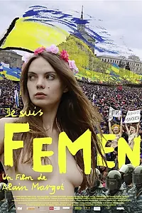 Главный постер фильма «Я — Фемен (2014)»