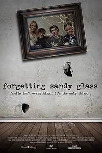 Постер к фильму «Forgetting Sandy Glass (2016)»