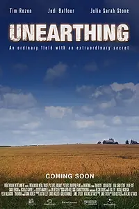 Постер к фильму «Unearthing (2015)»